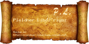 Pieldner Libériusz névjegykártya